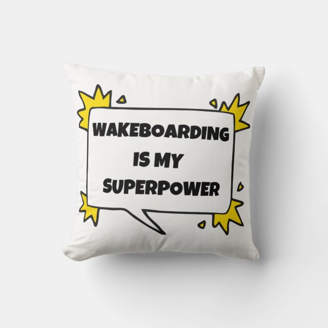 Wakeboarding is my superpower kussen (Voorkant)