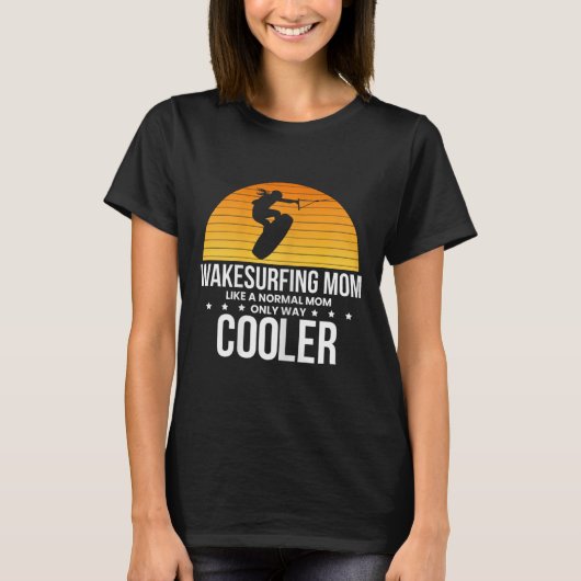 Wakesurf Moeder Wakeboard Wakeboarden Wakeboarder T-shirt (Voorkant)