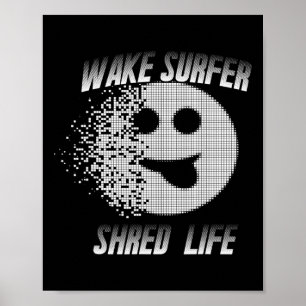 Wakesurfer Wake Surf Waterskiën Meer Sport Shred Poster
