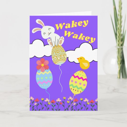 Wakey Wakey Pasen Lente is Hier Kaart (Voorkant)
