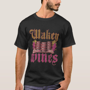 Wakey Wines T-shirt