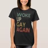 Wakker Gay Opnieuw  Retro T-shirt (Voorkant)