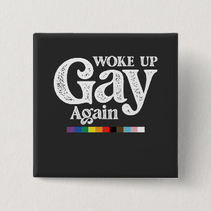 Wakker geword gay weer steun LGBT trots Vierkante Button 5,1 Cm
