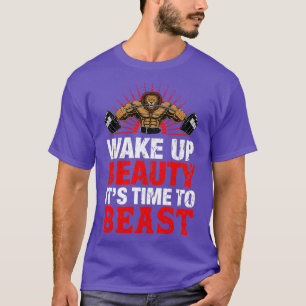Wakker op schoonheid Itx27s tijd aan beest T-shirt