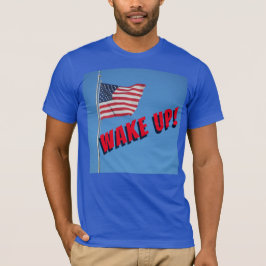 WAKKER WORDEN, AMERIKA! Met vlag T-shirt