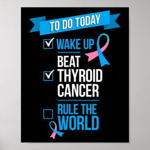 Wakker worden Beat Thyroid Cancer heerst over de w Poster