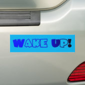 Wakker worden bumpersticker (Op auto)