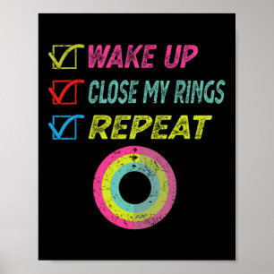 Wakker worden Dichtbij Mijn Ringen Herhaal Grappig Poster