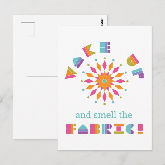 Wakker worden en de Fabric Quilt Quote verdraaien Briefkaart (Voorkant / Achterkant)