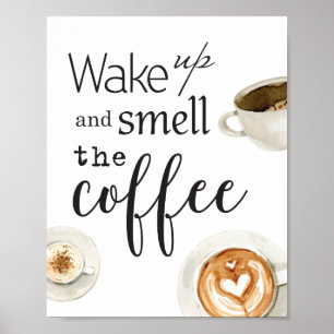 Wakker worden en de Koffie - Keukenmuur - Kunst Poster