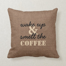 Wakker worden en de koffie tegen Faux Burlap verbr Kussen