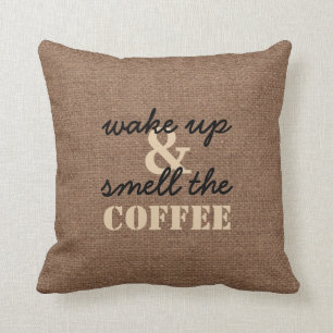 Wakker worden en de koffie tegen Faux Burlap verbr Kussen