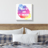 Wakker worden en Geweldige zijn Canvas Afdruk (Insitu (Slaapkamer))