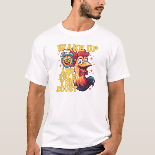Wakker worden en heersen over de Roost Funny Roost T-shirt (Voorkant)