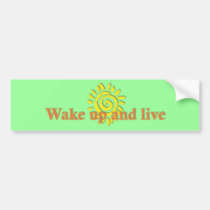 Wakker worden en leven bumpersticker