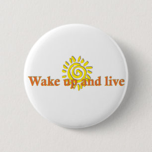 Wakker worden en leven ronde button 5,7 cm