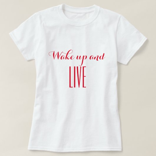 Wakker worden en leven t-shirt (Design voorkant)