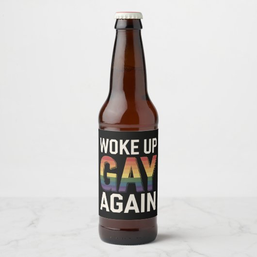 Wakker worden Gay weer grappig LGBTQ Pride Ally Ra Bier Etiket (Voorkant)