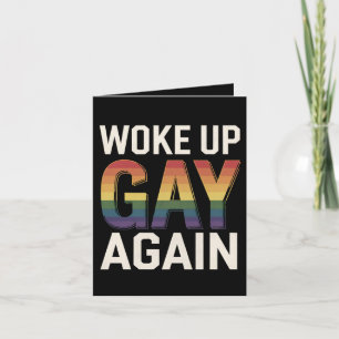 Wakker worden Gay weer grappig LGBTQ Pride Ally Ra Kaart