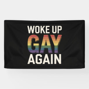 Wakker worden Gay weer grappig LGBTQ Pride Ally Ra Spandoek
