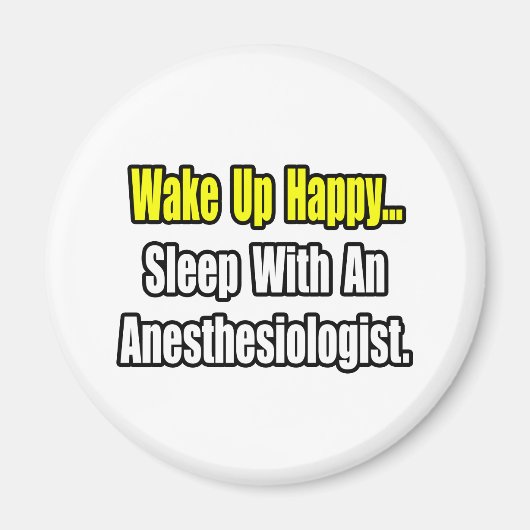 Wakker worden gelukkig...Slaap met anesthesioloog Magneet (Voorkant)