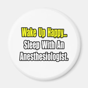 Wakker worden gelukkig...slapen met anesthesioloog magneet