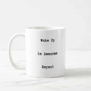 Wakker worden Geweldige Herhaal Mok