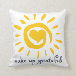 Wakker worden Grateful Kussen