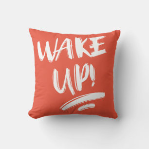 Wakker worden! Nice Design Text Sierkussen