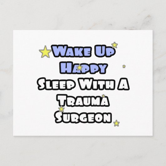 Wakker worden...Slaap met een trauma chirurg Briefkaart (Voorkant)