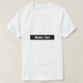 Wakker worden t-shirt (Design voorkant)