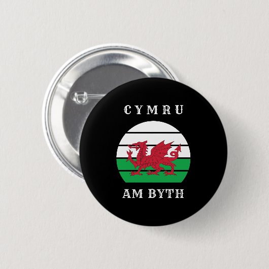 Wales Flag cymru am byth trots to be Welsh Ronde Button 5,7 Cm (Voorkant /achterkant)