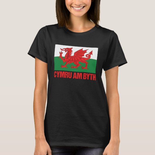 Wales Welsh Home Cymru Am Byth T-shirt (Voorkant)