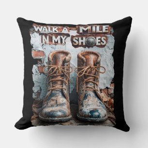 Walk a Mile in My Shoes beroemd gemaakt door Inspi Kussen