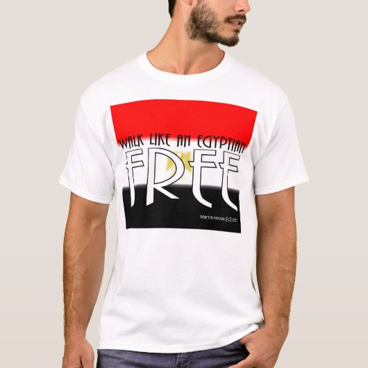 Walk als een Egyptenaar: Vrij - Shirt (Voorkant)