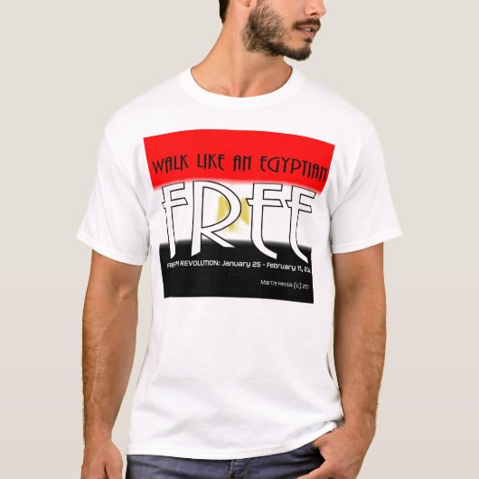 Walk als een Egyptenaar: Vrij - Shirt (Voorkant)