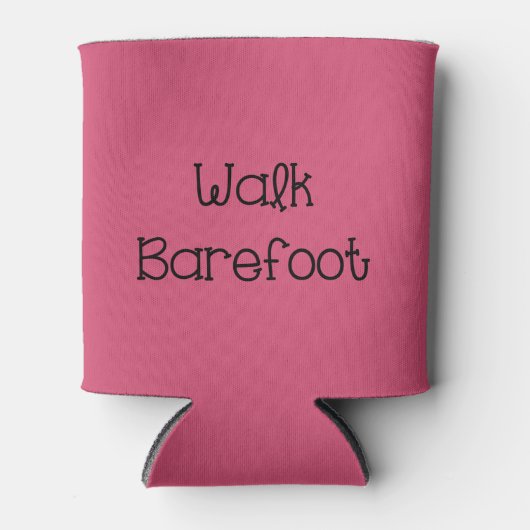 Walk Barefoot Text Gezegden Blikjeskoeler (Voorkant)