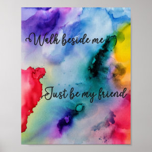 Walk Beside, ben gewoon mijn vriend poster