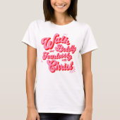 Walk Bolly en Fearless met Christus T-shirt (Voorkant)