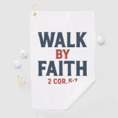 Walk by Faith 2 Cor 5:7  Golfhanddoek (Insitu)