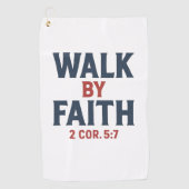 Walk by Faith 2 Cor 5:7  Golfhanddoek (Voorkant)
