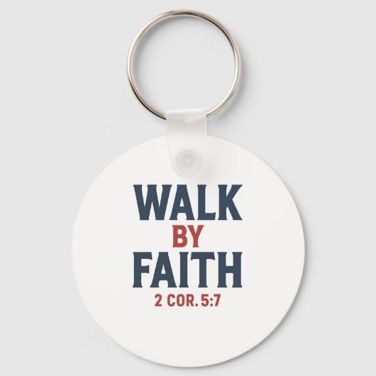 Walk by Faith 2 Cor 5:7  Sleutelhanger (Voorkant)