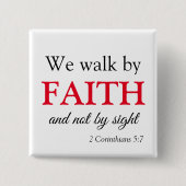 Walk by Faith Bible Verse Vierkante Button 5,1 Cm (Voorkant)