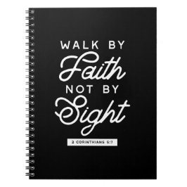 "Walk by Faith" Bijbelverse Typografie Design II Notitieboek