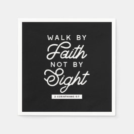 "Walk by Faith" Bijbelverse Typografie Design II Servet