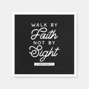 "Walk by Faith" Bijbelverse Typografie Design II Servet
