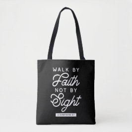 "Walk by Faith" Bijbelverse Typografie Design II Tote Bag