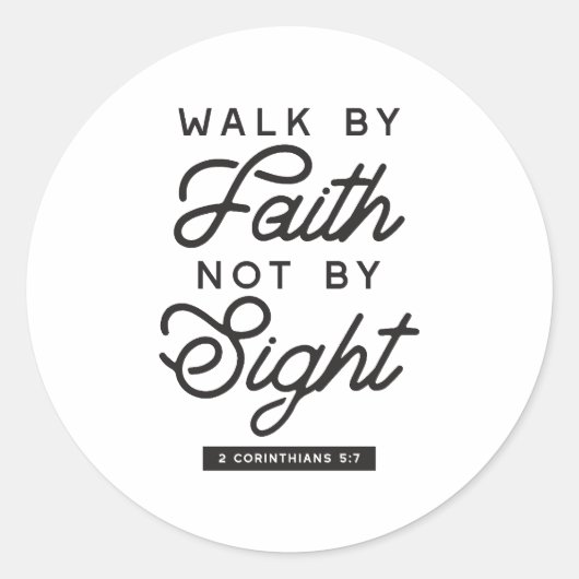 "Walk by Faith" Bijbelverse typografie Ronde Sticker (Voorkant)