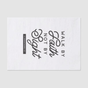 "Walk by Faith" Bijbelverse typografie Tissuepapier