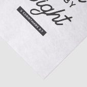 "Walk by Faith" Bijbelverse typografie Tissuepapier (Detail)